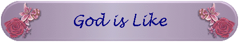 God is Like