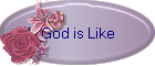 God is Like
